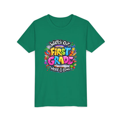 First Grade T-Shirt - "Watch Out First Grade Here I Come" Back-to-School Youth Tee