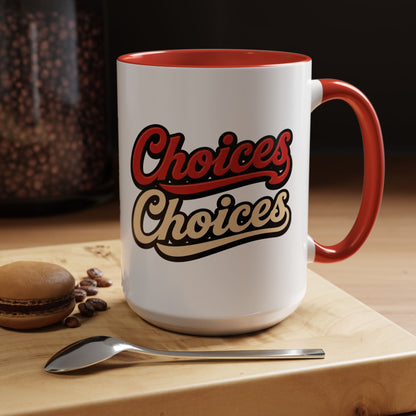 Choices Retro Accent Coffee Mug — Vintage Script 11/15oz