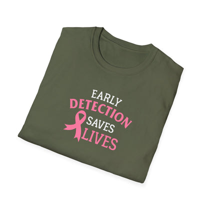 Early Detection Saves Lives T-Shirt