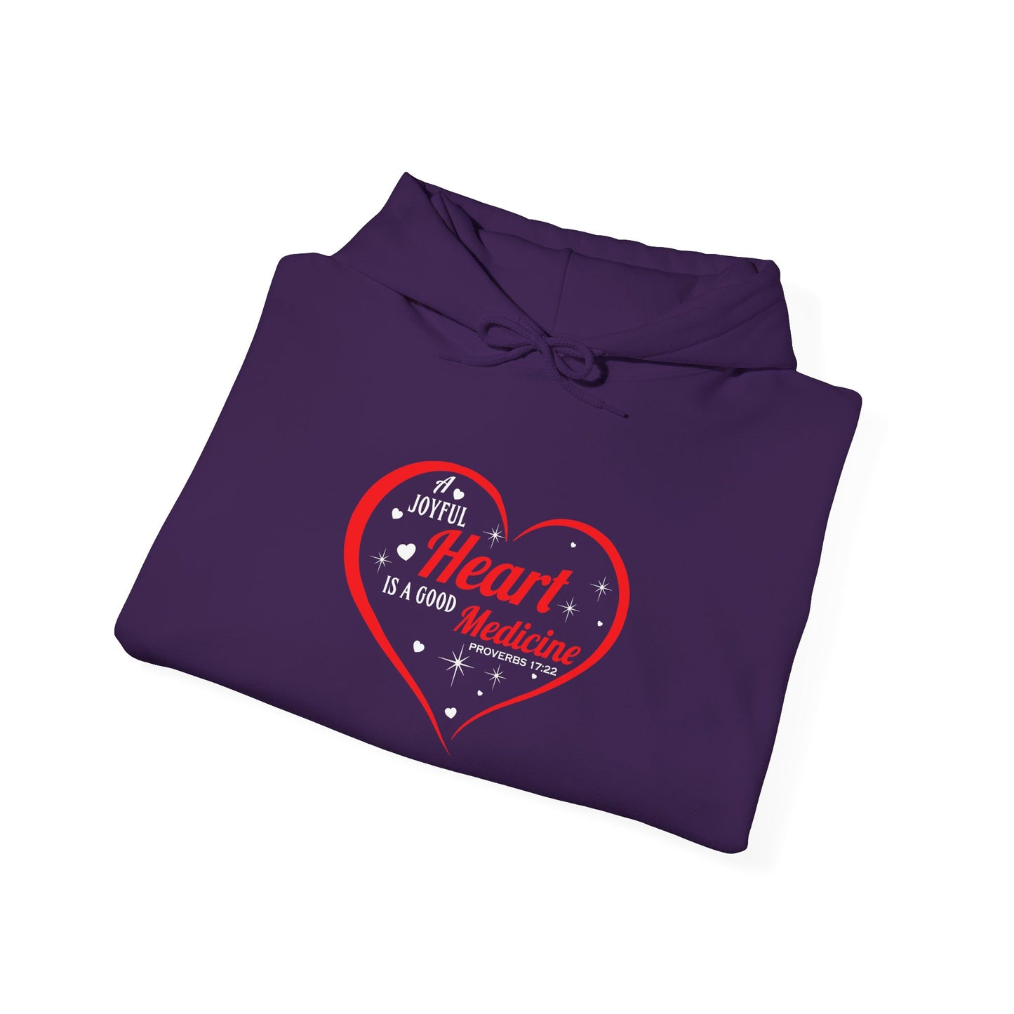 A Joyful Heart is a Good Medicine Hoodie