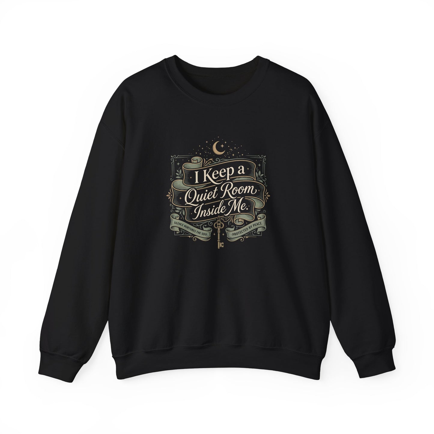 I Keep a Quiet Room Inside Me Sweatshirt