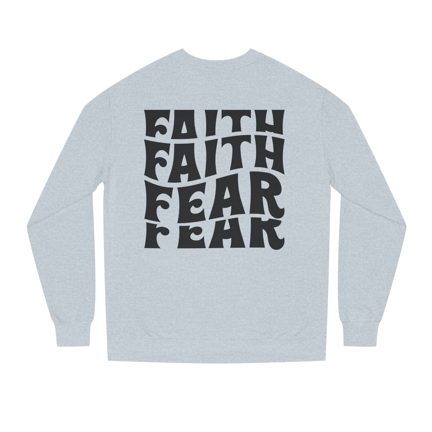 Faith Over Fear Crewneck Sweatshirt — Retro Graphic Faith Tee