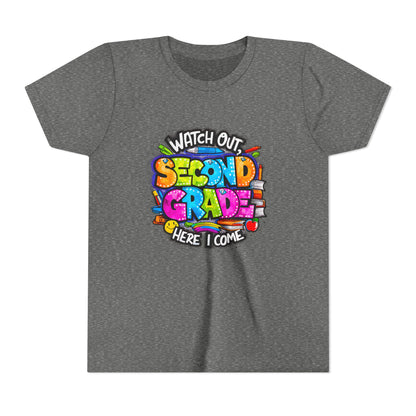 Second Grade Kids Tee - "Watch Out Second Grade Here I Come" Colorful Back-to-School Shirt