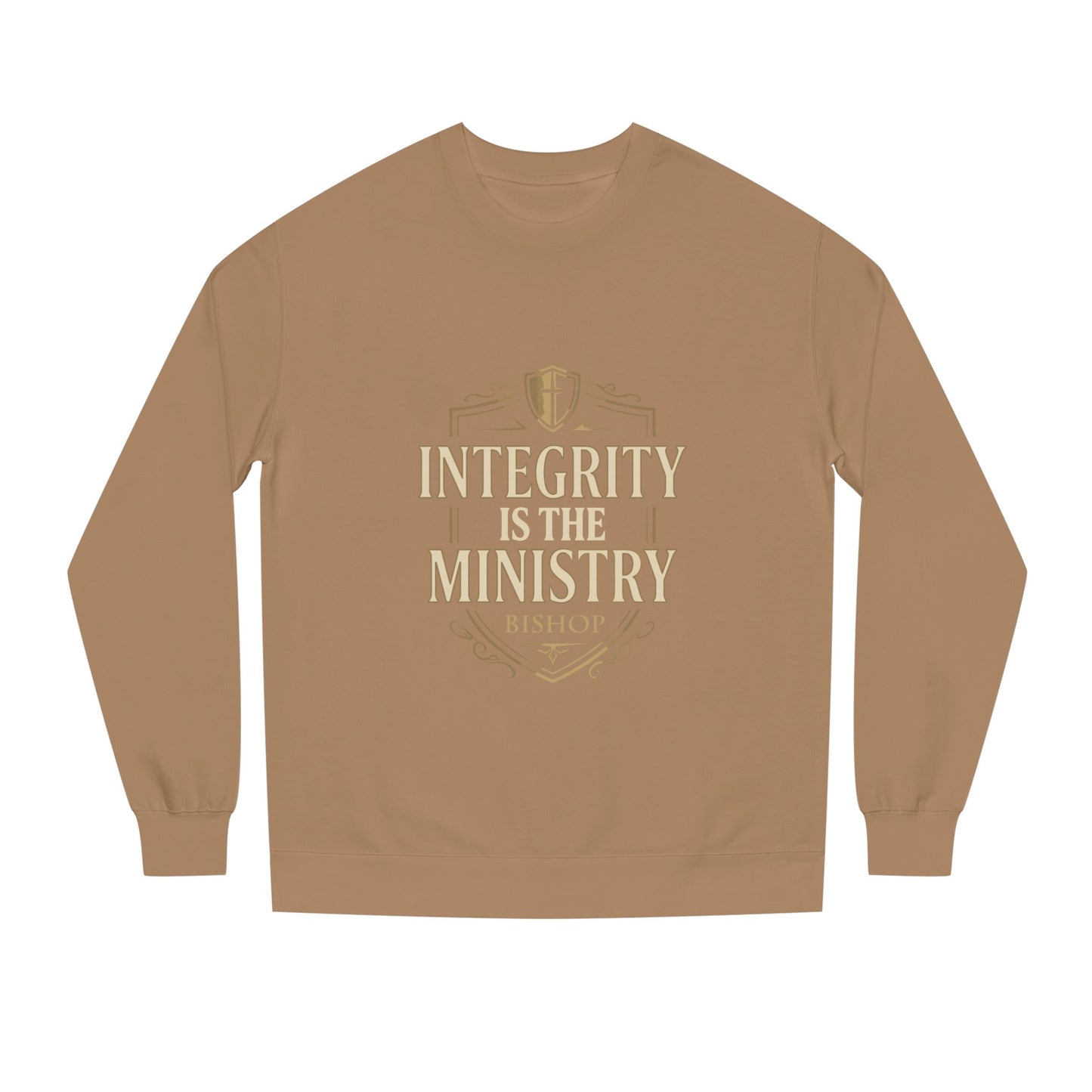 Integrity Is The Ministry Sweatshirt — Inspirational Faith Crewneck