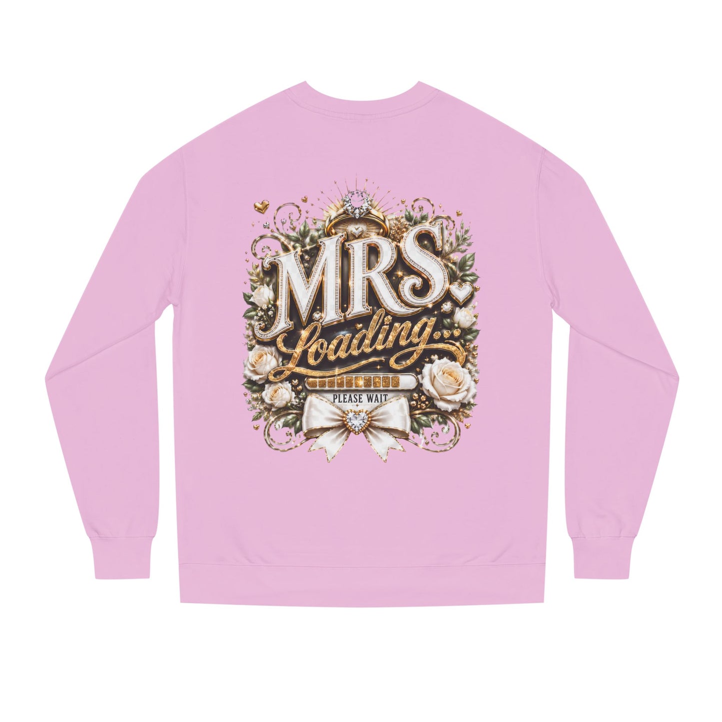 Mrs. Loading Crewneck Sweatshirt – Bridal Bachelorette 'Mrs. Loading' Sweater