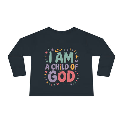I Am a Child of God Toddler Long Sleeve Tee — Cute Christian Kids Shirt