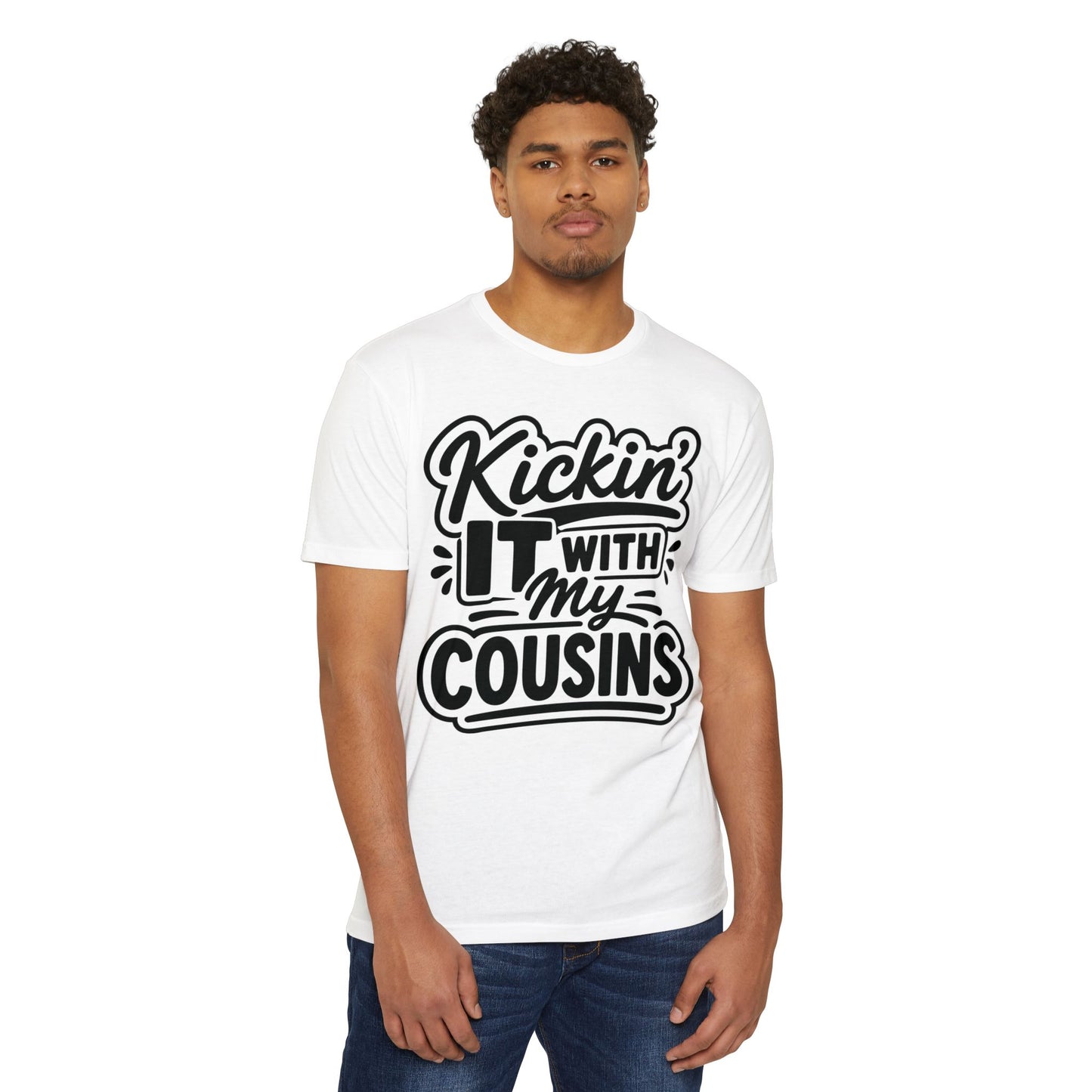Kickin' It With My Cousins T-Shirt