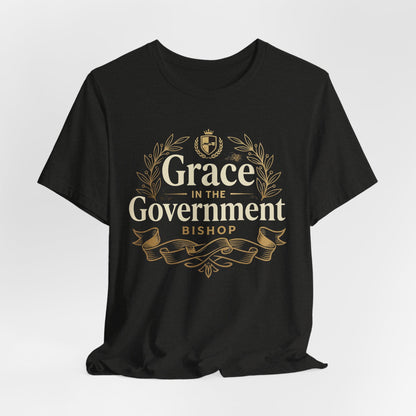 Grace in the Government T-Shirt — Christian Faith Inspirational Tee