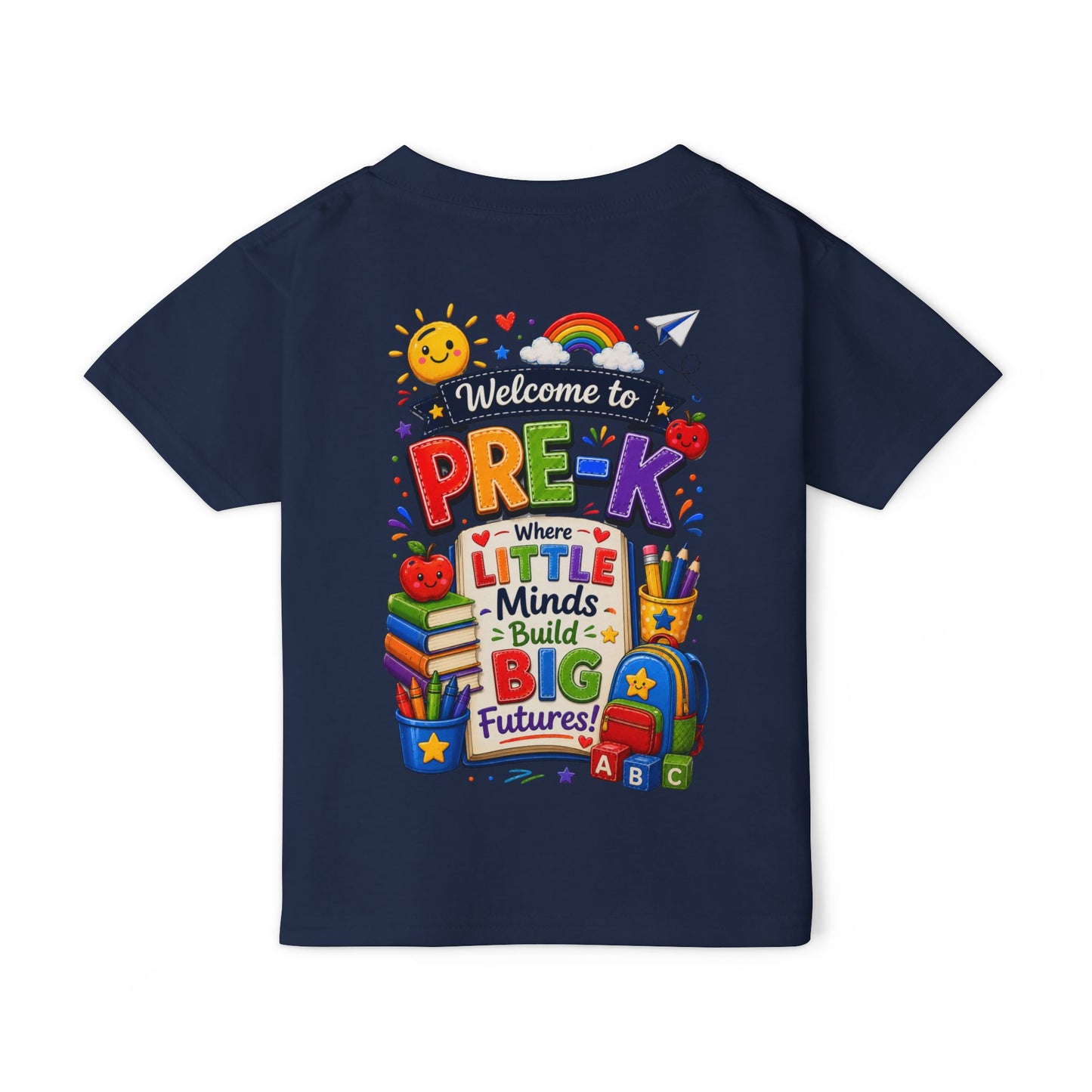 Welcome to Pre-K Toddler T-Shirt — "Where Little Minds Build Big Futures" Back-to-School Tee