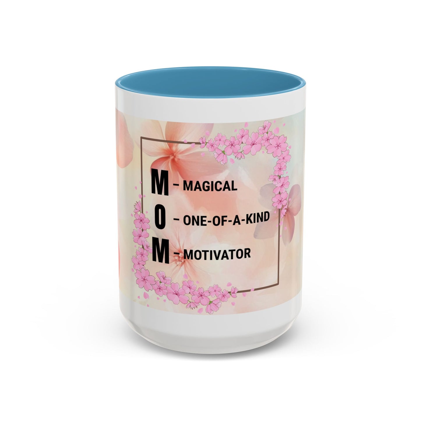 Mom Acronym Coffee Mug — "MOM: Magical • One-of-a-Kind • Motivator" Floral Accent