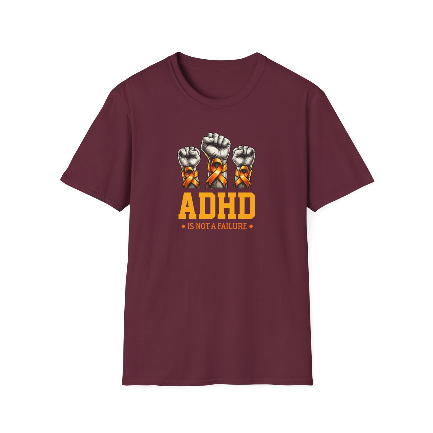 ADHD Is Not a Failure T-Shirt