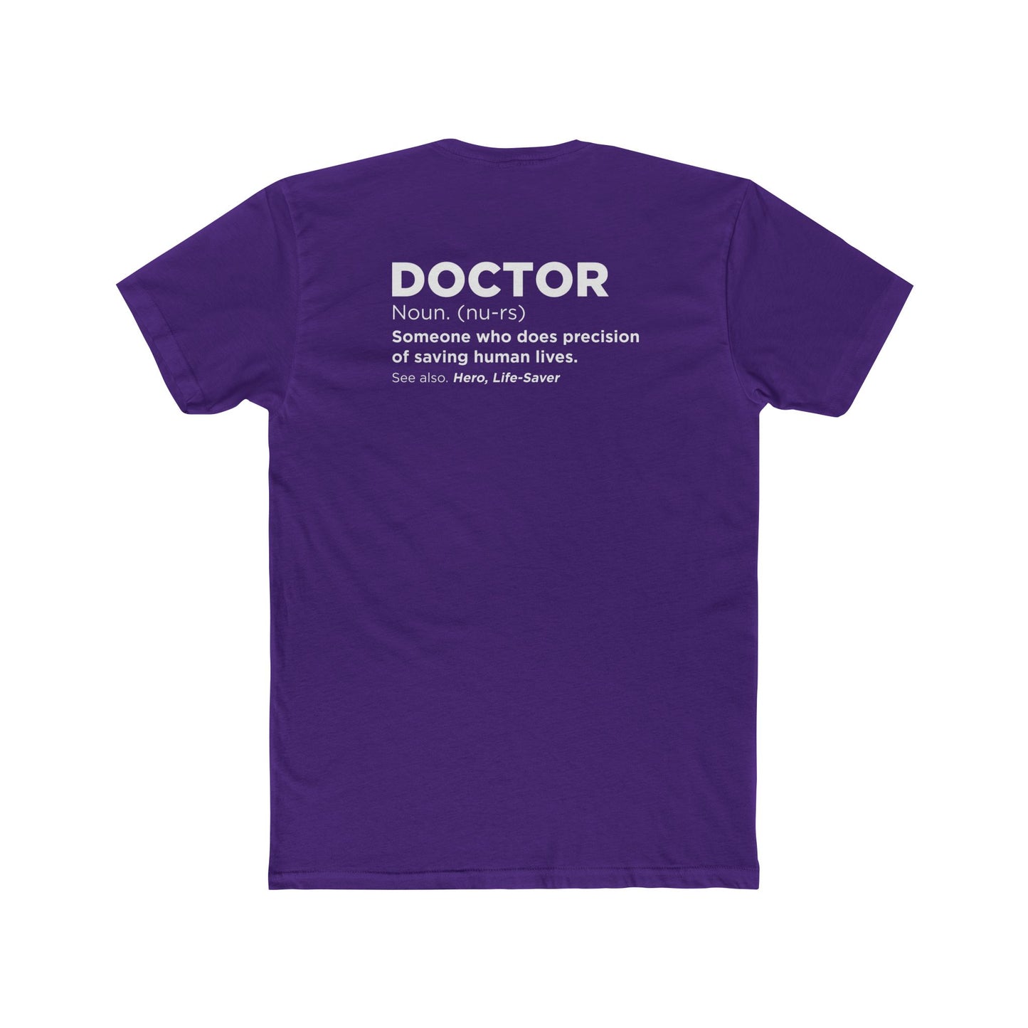 Doctor Definition T-Shirt — 'Doctor: Someone who does precision of saving human lives' Crew Tee
