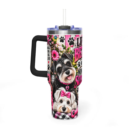 40oz Vacuum Tumbler — "Life Is Better With a Miniature Schnauzer" Floral Paw Print Design