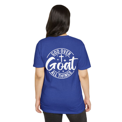 God Over Goat T-Shirt — Christian Faith Tee ("God Over Goat All Things")