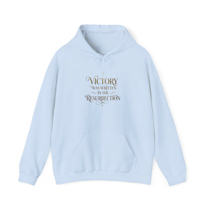 "Victory Was Written in the Resurrection" Hoodie