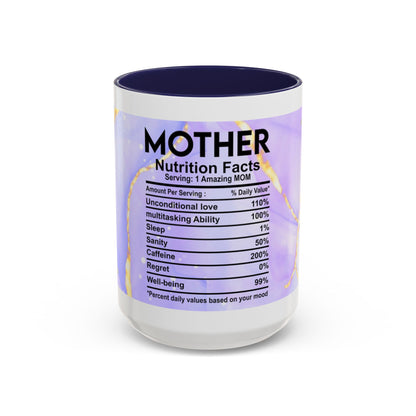 Mother Nutrition Facts Coffee Mug — Floral “Amazing Mom” 11/15oz Accent Mug