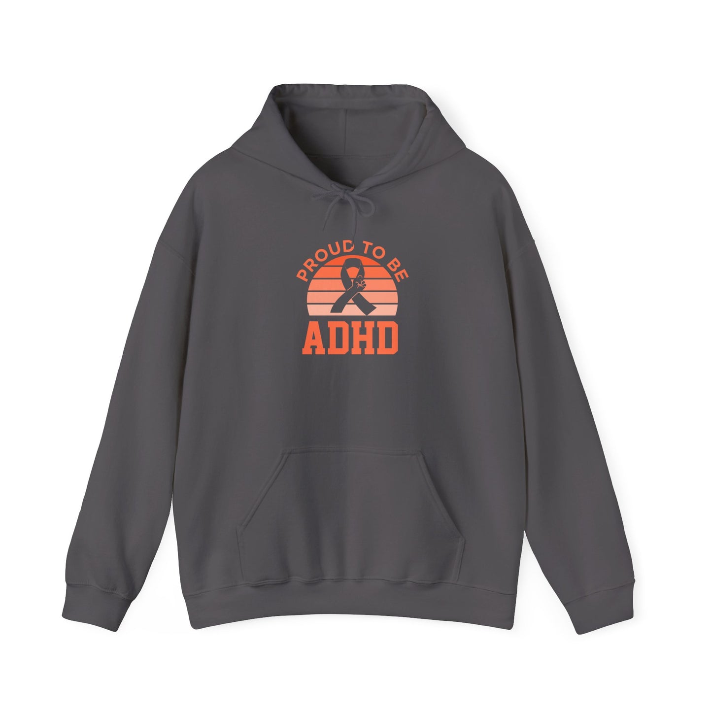 Proud to Be ADHD Hoodie