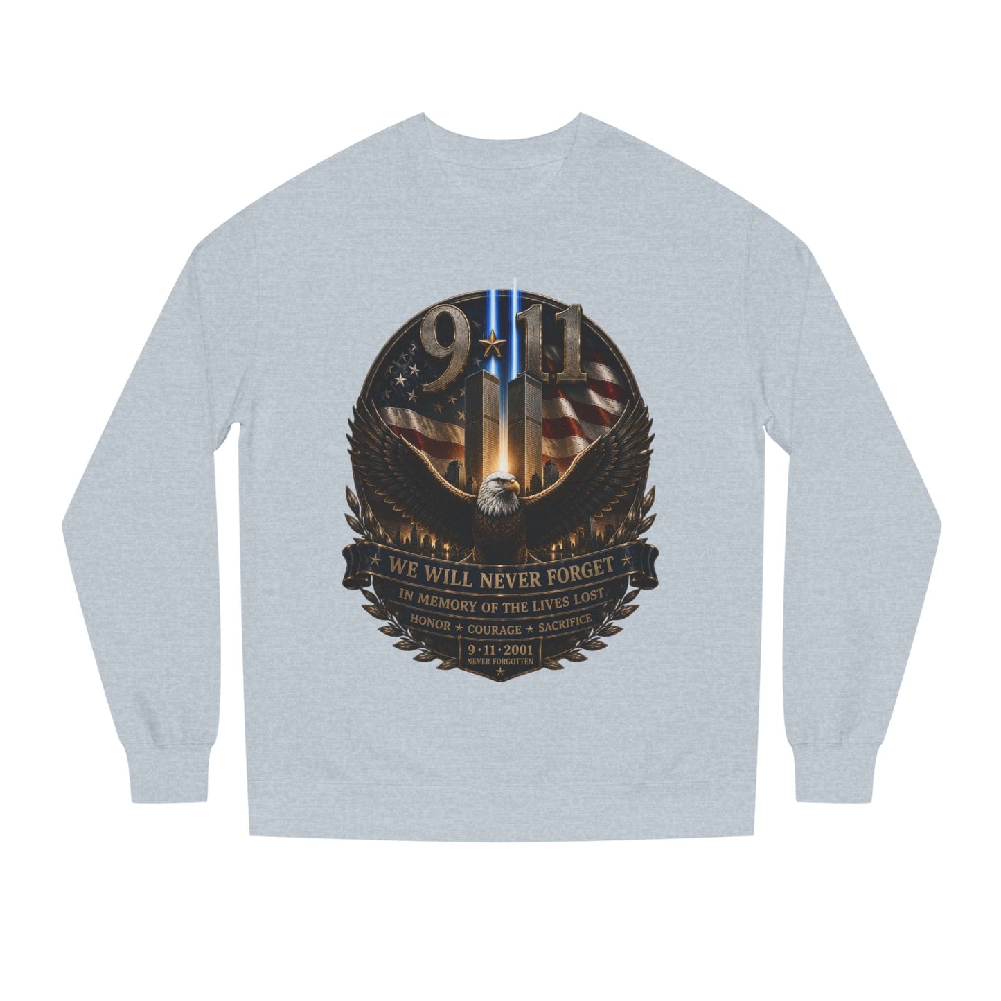 9/11 Memorial Sweatshirt — We Will Never Forget Tribute Crewneck