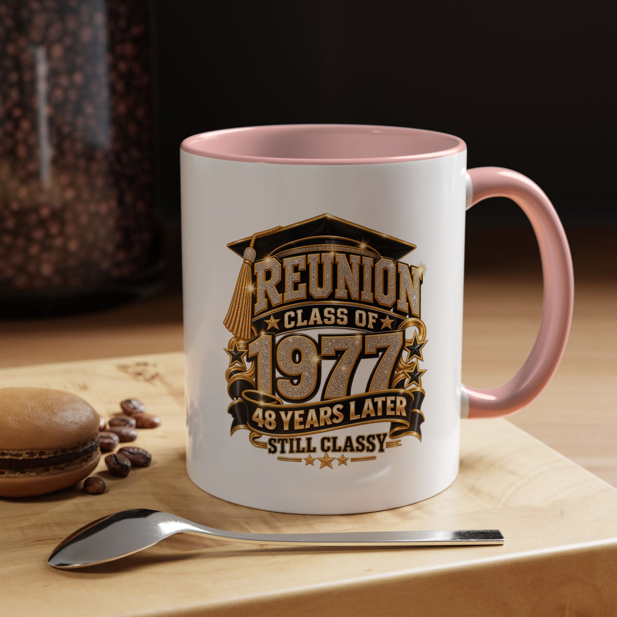 Reunion Class of 1977 Coffee Mug — 48 Years Later, Still Classy