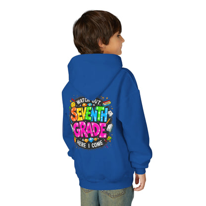 Seventh Grade Hoodie – "Watch Out Seventh Grade Here I Come" Colorful Back-to-School Youth Sweatshirt