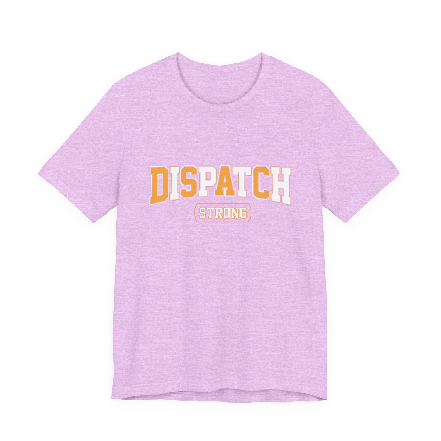 Dispatch Strong T‑Shirt — Bold Rescue Dispatcher Tee