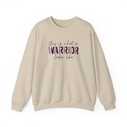"This Is What a Warrior Looks Like"  Sweatshirt