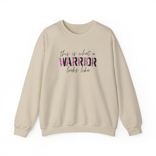 "This Is What a Warrior Looks Like"  Sweatshirt