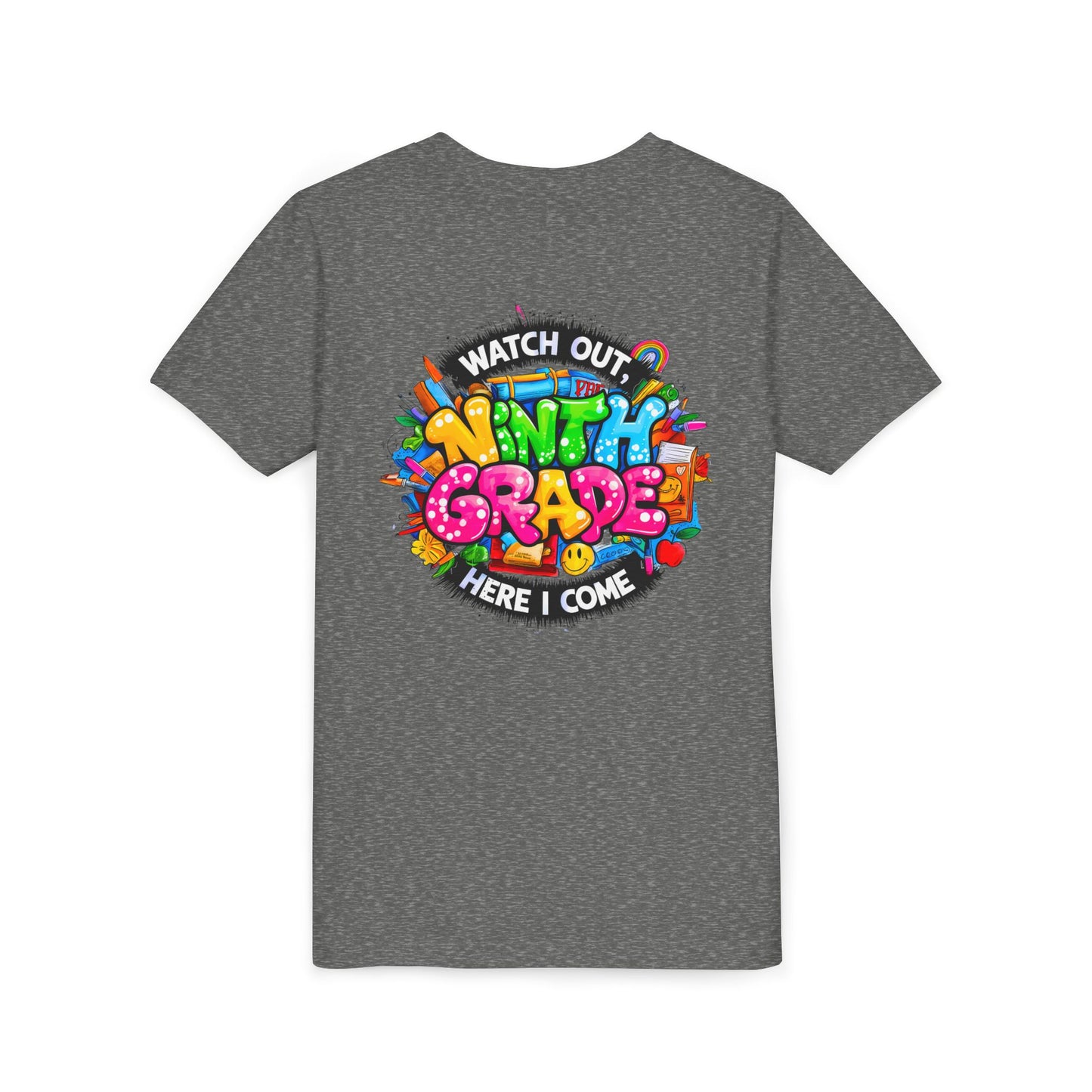Youth Tee — “Watch Out Ninth Grade Here I Come” Colorful Back-to-School Shirt