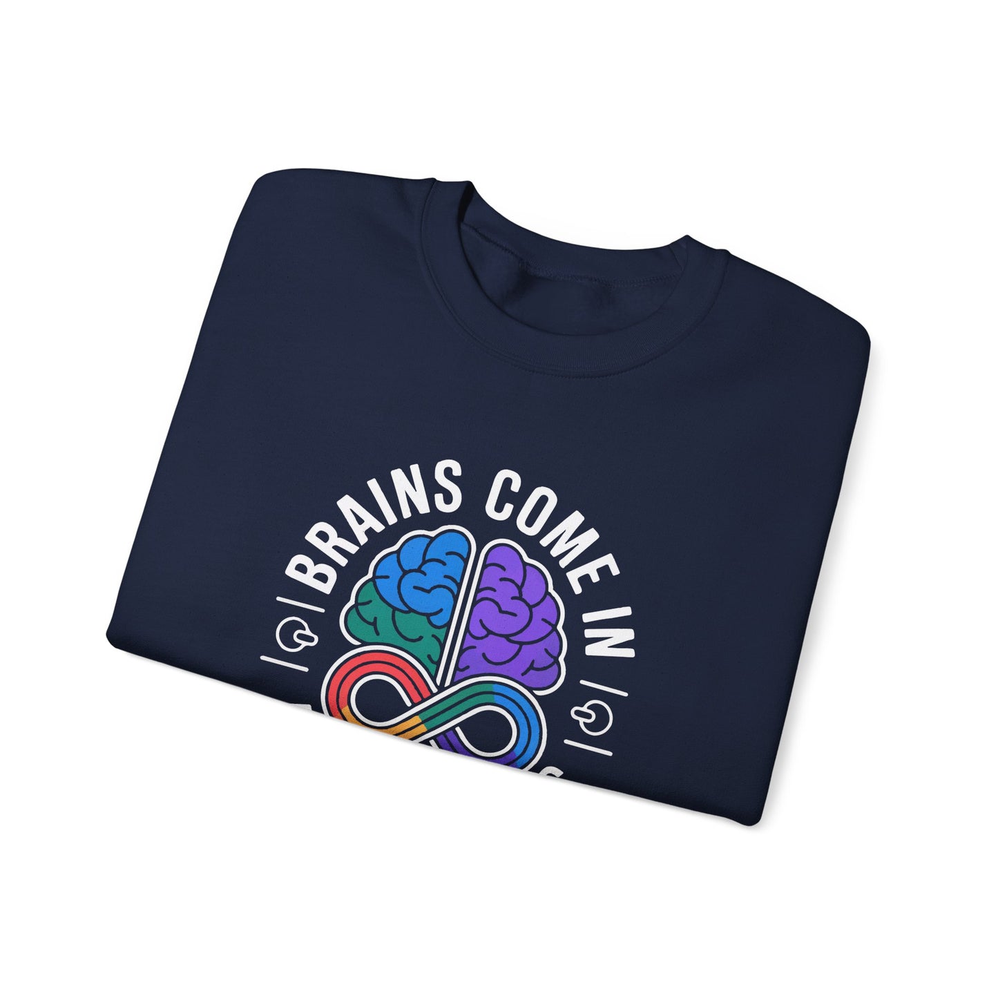 Brains Come in All Patterns Sweatshirt