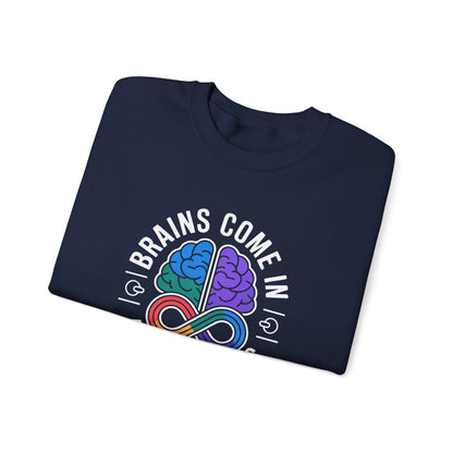 Brains Come in All Patterns Sweatshirt