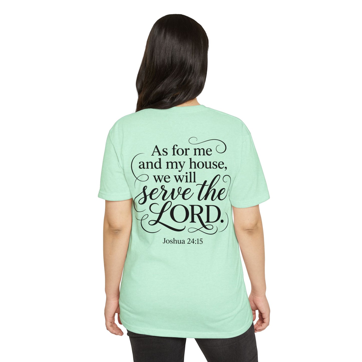 Serve the Lord Joshua 24:15 T-Shirt