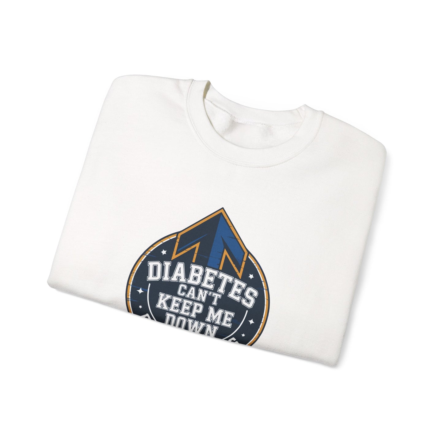 Diabetes Can't Keep Me Down Sweatshirt