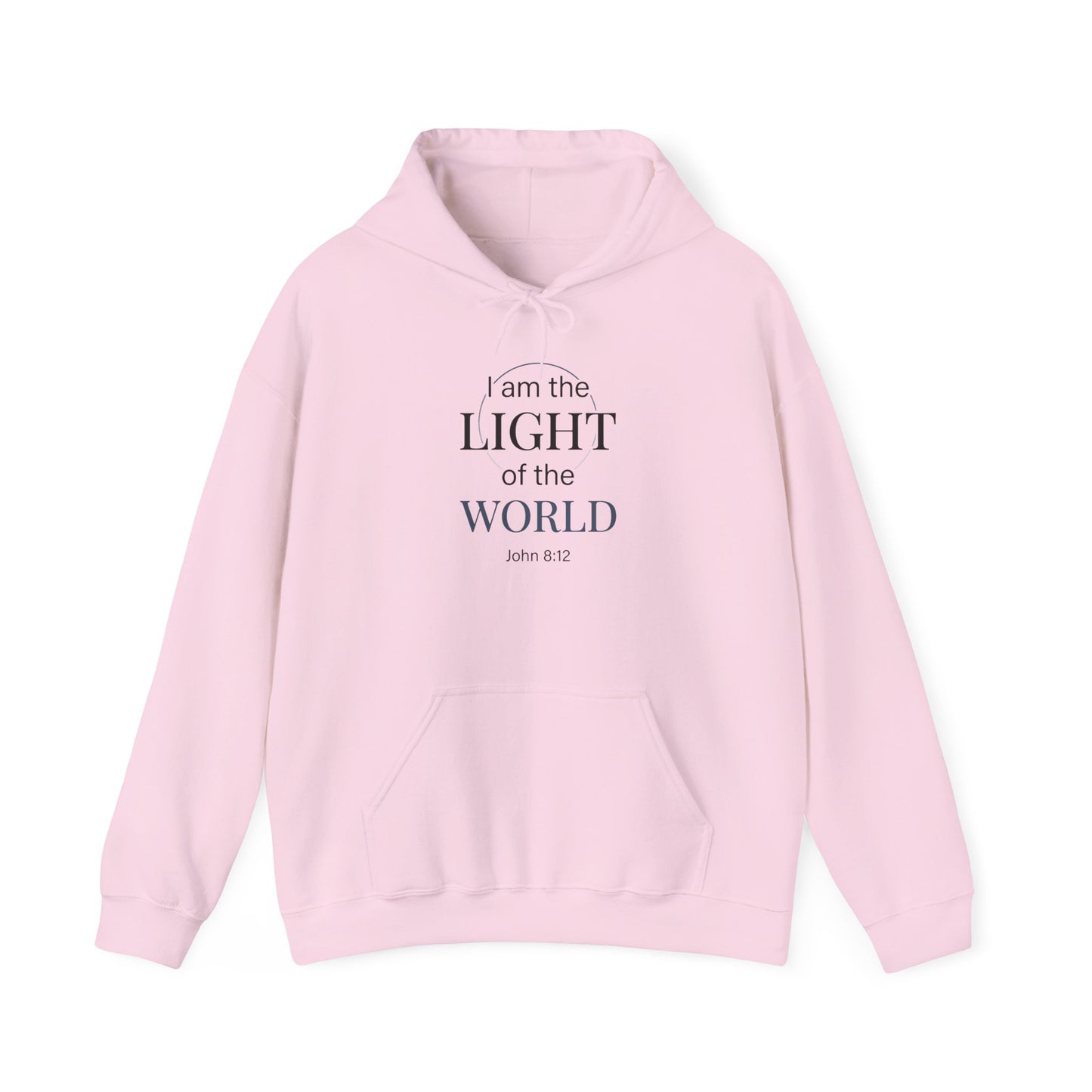 I Am the Light of the World -John 8:12 Hoodie