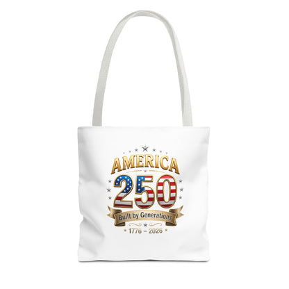 America 250 Tote Bag — 1776–2026 Patriotic Celebration Tote