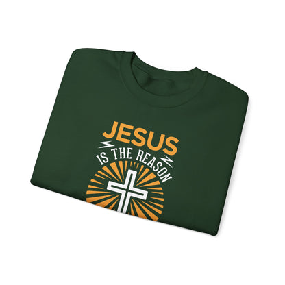 Jesus Is the Reason for the Season  Sweatshirt