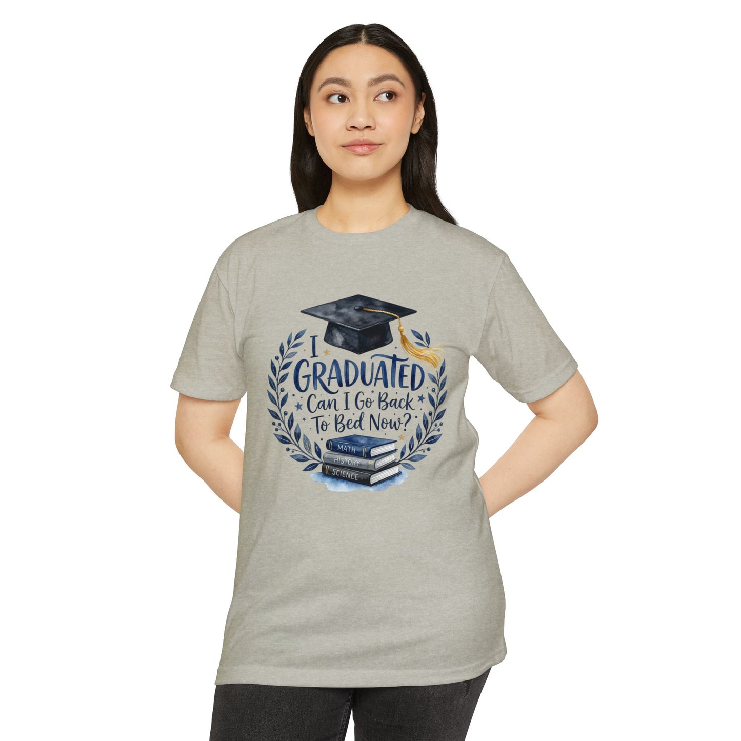 Graduation T-Shirt - "I Graduated, Can I Go Back to Bed Now?" Cap & Books Tee