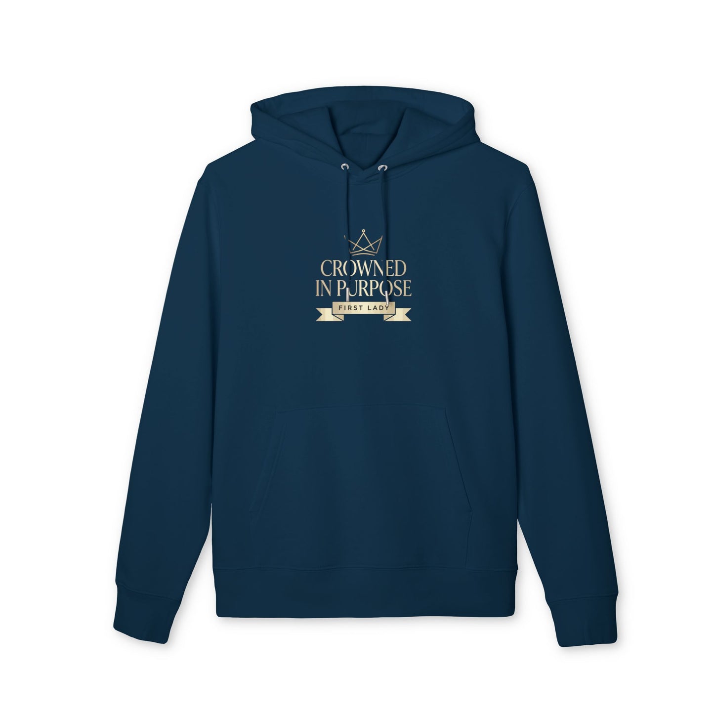 Crowned in Purpose Hoodie — "First Lady" Inspirational Pullover