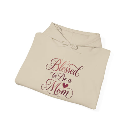 Blessed to Be a Mom Hoodie
