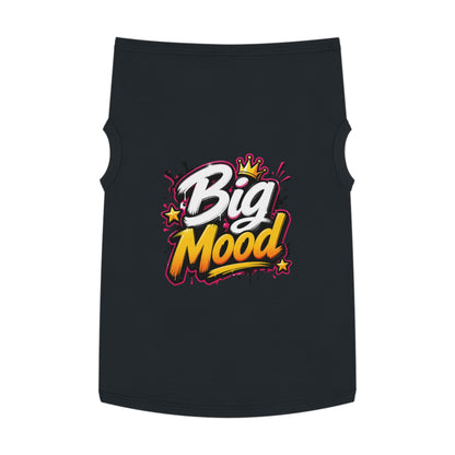 Big Mood Pet Tank Top — Cute Graphic Dog & Cat Shirt
