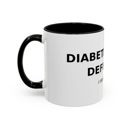 Accent Coffee Mug - "Diabetes Won't Define Me" Inspirational Faith Coffee Mug (11/15oz)