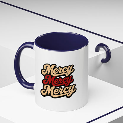 Mercy Mercy Mercy Retro Script Accent Coffee Mug — 11/15oz