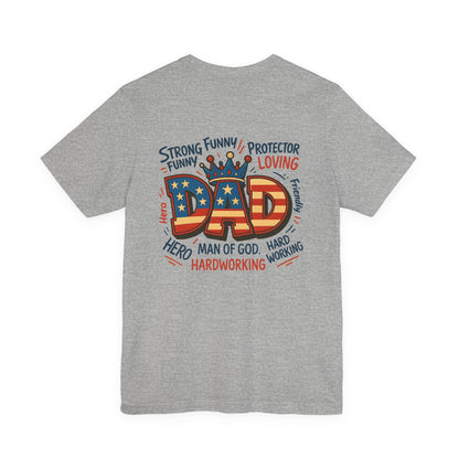 Patriotic 'DAD' Tee — Man of God, Hero & Hardworking Father's Day Shirt