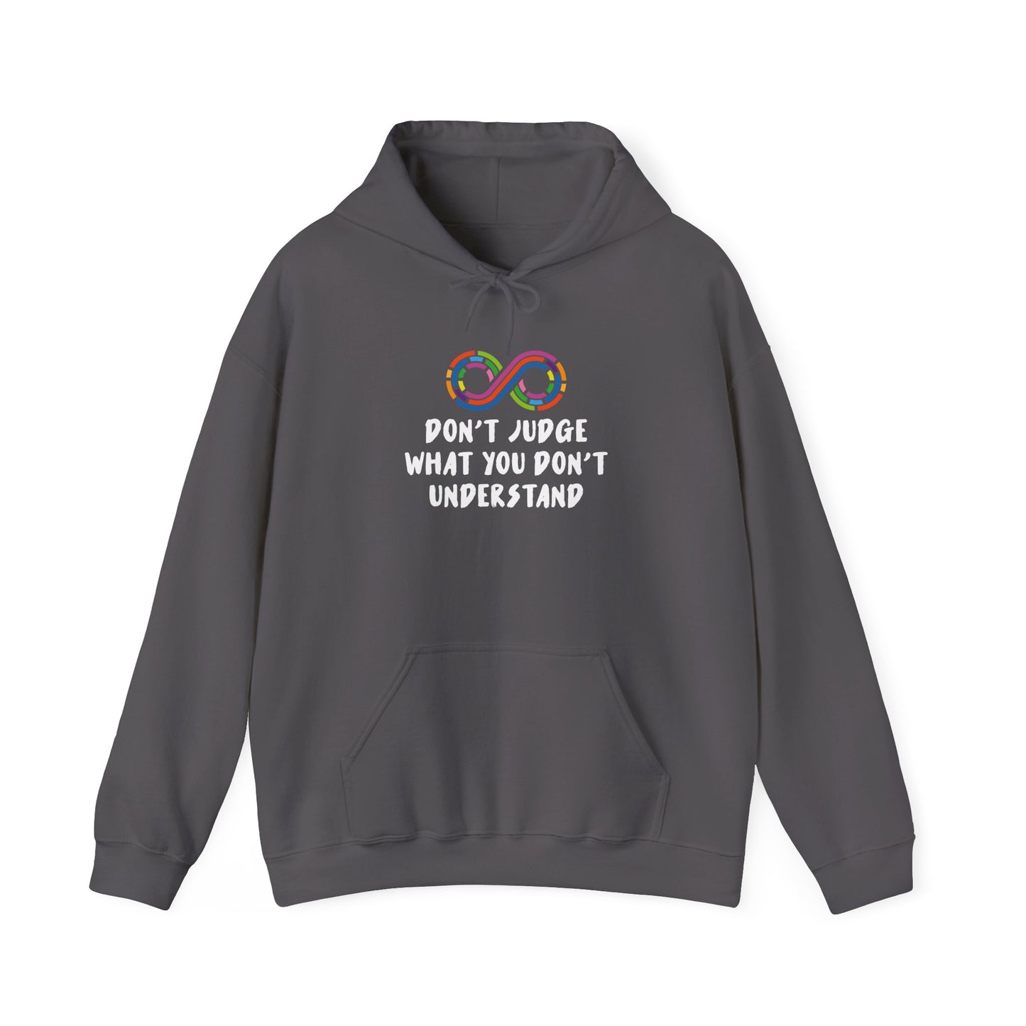 "Don't Judge What You Don't Understand" Hoodie