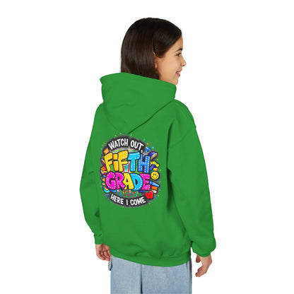 Fifth Grade Hoodie — "Watch Out! Fifth Grade Here I Come" Kids Back-to-School Sweatshirt