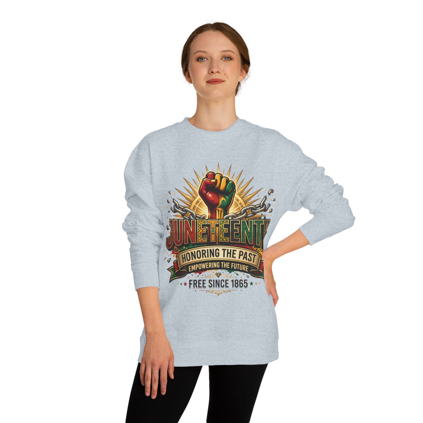 Juneteenth Sweatshirt — "Honoring the Past, Empowering the Future" Crewneck