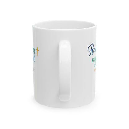 He Restores My Soul - Psalm 23:3 Mug