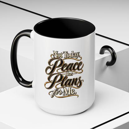 Peace Has Plans for Me Coffee Mug — Inspirational Faith Morning Mug