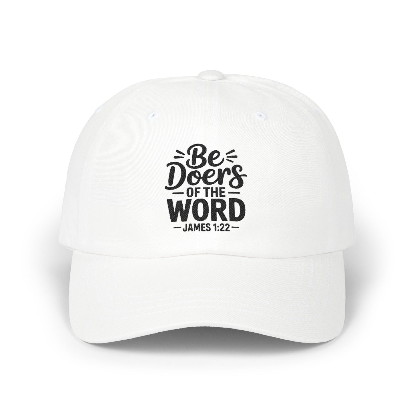 Dad Cap — "Be Doers of the Word" James 1:22 Christian Baseball Hat