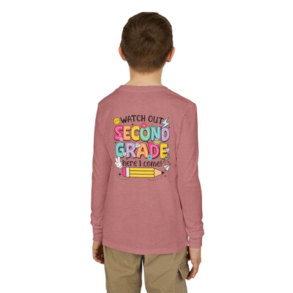 Second Grade Kids Long Sleeve Tee – “Watch Out Second Grade Here I Come!” Back-to-School Shirt