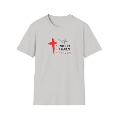 1 Cross + 3 Nails = 4 Given T-Shirt